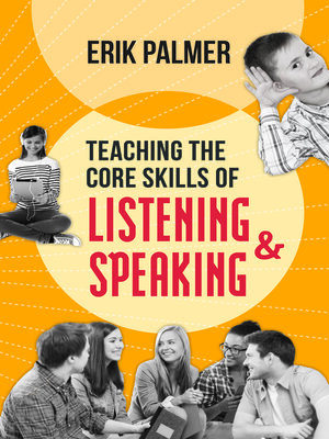 cover image of Teaching the Core Skills of Listening and Speaking